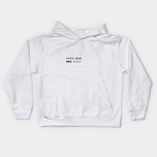 Write Your Own Story Kids Hoodie